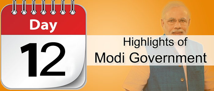 Highlights for Day 12 of Narendra Modi government Development Work
